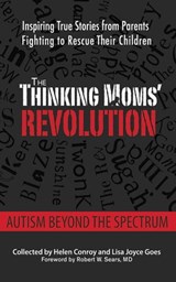 The Thinking Moms' Revolution - Helen Conroy ; Lisa Joyce Goes - 9781626362994
