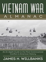 Vietnam War Almanac - James H. Willbanks - 9781626365285