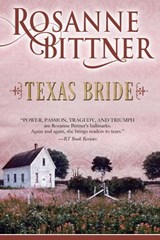 Texas Bride - Rosanne Bittner - 9781626812833
