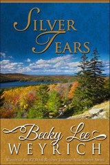 Silver Tears - Becky Lee Weyrich - 9781626813045