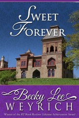 Sweet Forever - Becky Lee Weyrich - 9781626813328