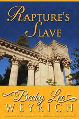 Rapture's Slave - Becky Lee Weyrich - 9781626813366