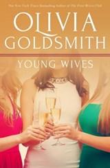 Young Wives - Olivia Goldsmith - 9781626814417