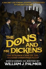 The Dons and Mr. Dickens - Wilkie Collins - 9781626817357