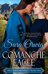 Comanche Eagle - Sara Orwig - 9781626817715