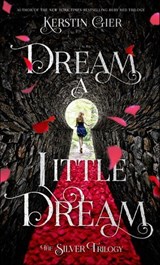 Dream a Little Dream - Kerstin Gier - 9781627790284