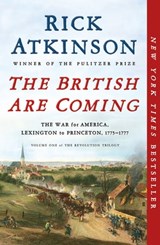 The British Are Coming - Rick Atkinson - 9781627790444