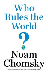Who Rules the World? - Noam Chomsky - 9781627793827