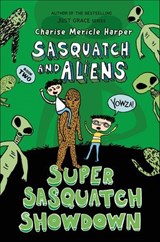 Super Sasquatch Showdown - Charise Mericle Harper - 9781627794695