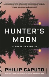 Hunter's Moon - Philip Caputo - 9781627794770