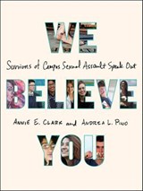 We Believe You - Annie E. Clark ; Andrea L. Pino - 9781627795340