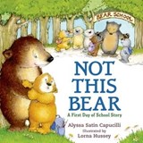 Not This Bear - Alyssa Satin Capucilli - 9781627796934