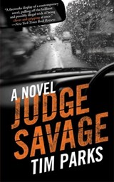 Judge Savage - Tim Parks - 9781628722451