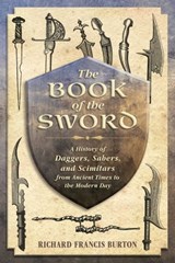 The Book of the Sword - Richard Francis Burton - 9781628738476