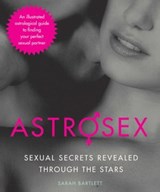 Astrosex - Sarah Bartlett - 9781629142753