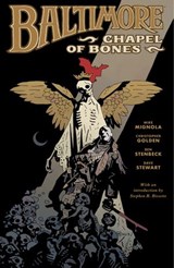 Baltimore Volume 4: Chapel of Bones - Mike Mignola - 9781630080143