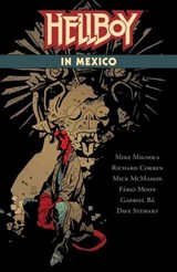 Hellboy in Mexico - Mike Mignola - 9781630082178