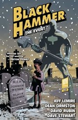 Black Hammer Volume 2: The Event - Jeff Lemire - 9781630083496