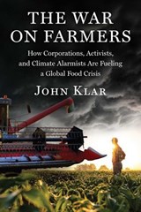 The Coming Food Crisis - John Klar - 9781631441035