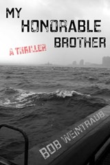 My Honorable Brother - Bob Weintraub - 9781631580314
