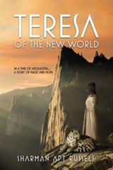Teresa of the New World - Sharman Apt Russell - 9781631580529