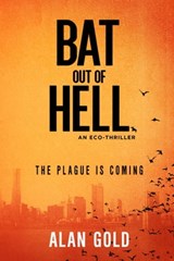 Bat out of Hell - Alan Gold - 9781631580710