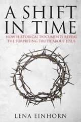 A Shift in Time - Lena Einhorn - 9781631581007