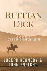 Ruffian Dick - Joseph Kennedy ; John Enright - 9781631581083