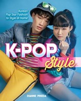 K-Pop Style - Dianne Pineda-Kim - 9781631584053