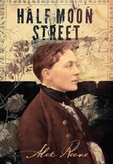 Half Moon Street - Alex Reeve - 9781631941887