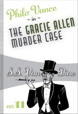 The Gracie Allen Murder Case - S. S. Van Dine - 9781631942143