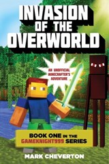 Invasion of the Overworld - Mark Cheverton - 9781632207135