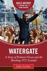 Watergate - Jules Archer - 9781632207678