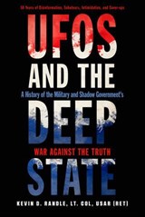 UFOs and the Deep State - Kevin D. Randle - 9781632657459