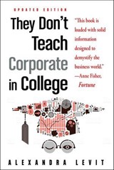 They Don't Teach Corporate in College, Updated Edition - Alexandra Levit - 9781632657725