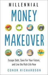 Millennial Money Makeover - Conor Richardson - 9781632658630