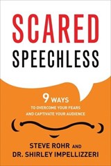 Scared Speechless - Steve Rohr ; Shirley Impellizzeri - 9781632659569
