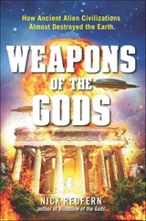 Weapons of the Gods - Nick Redfern - 9781632659606