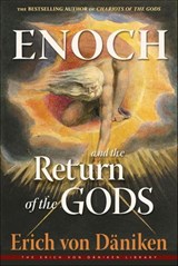 Enoch and the Return of the Gods - Erich von Däniken - 9781633412439