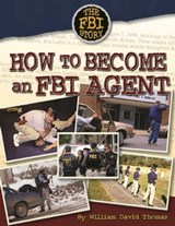 How to Become an FBI Agent - William David Thomas - 9781633559363