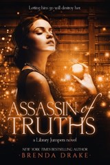 Assassin of Truths - Brenda Drake - 9781633757394