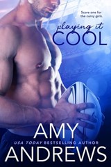 Playing It Cool - Amy Andrews - 9781633757509