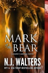 Mark of the Bear - N.J. Walters - 9781633759978