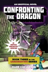 Confronting the Dragon - Mark Cheverton - 9781634500470