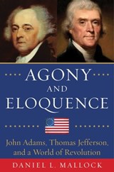 Agony and Eloquence - Daniel L. Mallock - 9781634508322