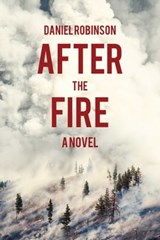 After the Fire - Daniel Robinson - 9781634509695