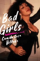 Bad Girls - Camila Villada - 9781635422030