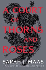 A Court of Thorns and Roses - Sarah J. Maas - 9781635575552