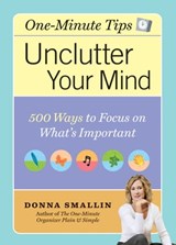 Unclutter Your Mind - Donna Smallin - 9781635862379