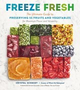 Freeze Fresh - Crystal Schmidt - 9781635864489